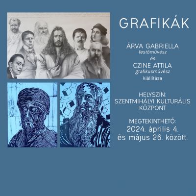 Grafikák - Árva Gabriella és Czine Attila kiállítása