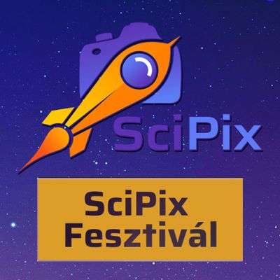 SciPix Fesztivál 2024 - A tudomány és a fotózás izgalmas világa!